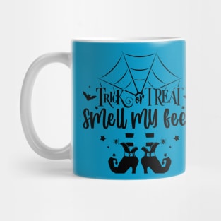 Trick or Treat || Smell my Feet | Halloween Vibes Mug